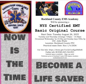 Flyer for a NYS Certified EMT course by Rockland County EMS Academy, with course dates, contact info, and the slogan “Now is the time. Become a life saver.” Includes images of medical logos and EMTs assisting a patient.